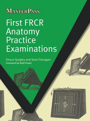 cover image of First FRCR Anatomy Practice Examinations